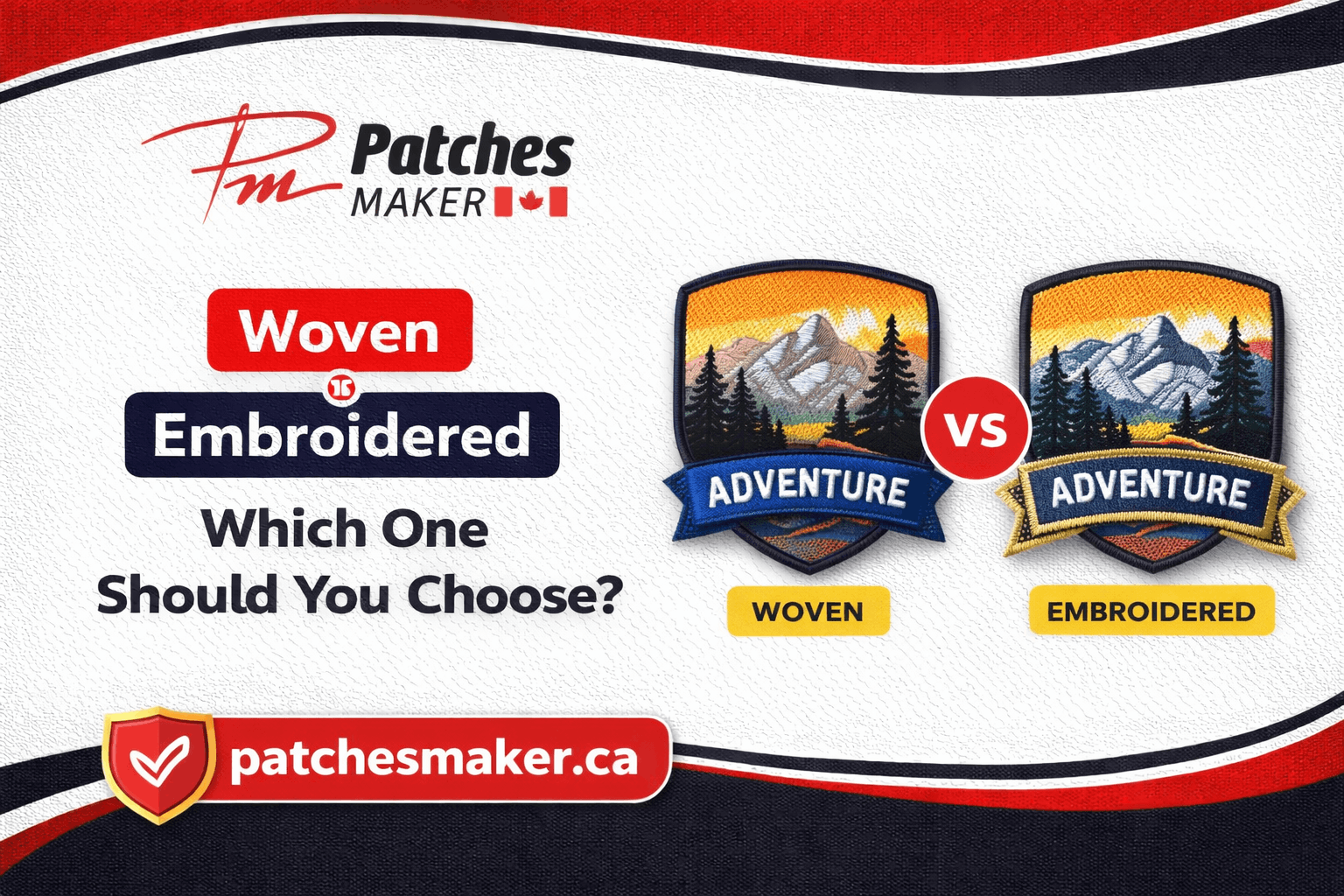 Woven vs Embroidered Patches Which One Should You Choose